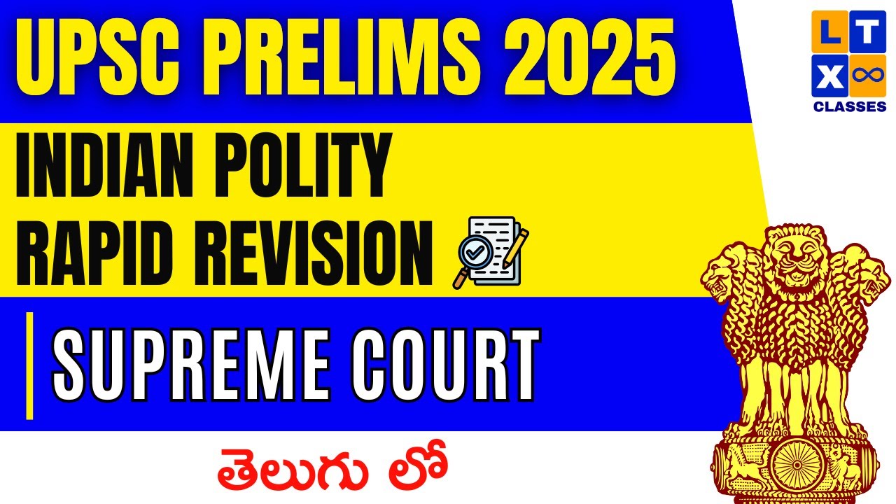 Supreme Court | Polity Rapid Revision | UPSC Prelims 2025| UPSC | LTX Classes
