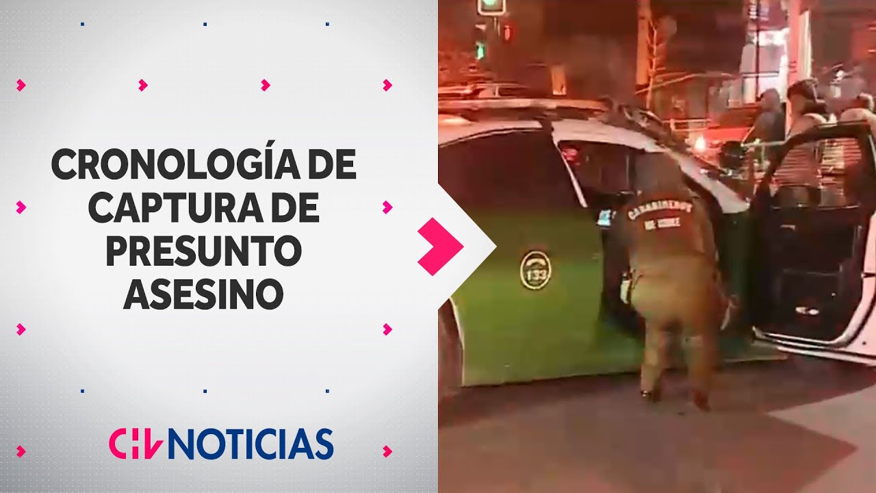 CRONOLOGÍA de la captura del presunto asesino del cabo DAVID FLORIDO - CHV Noticias