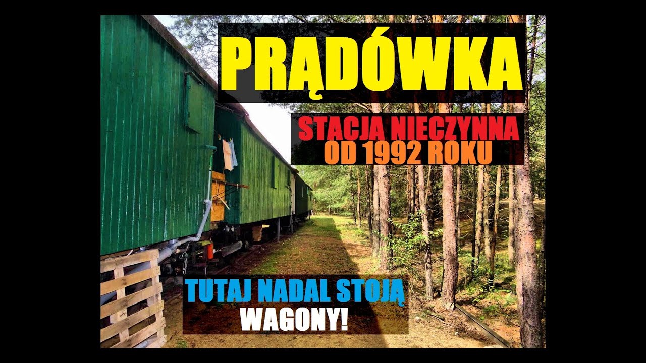Miejsca Zapomniane: Zapomniany Pociąg w Prądówce