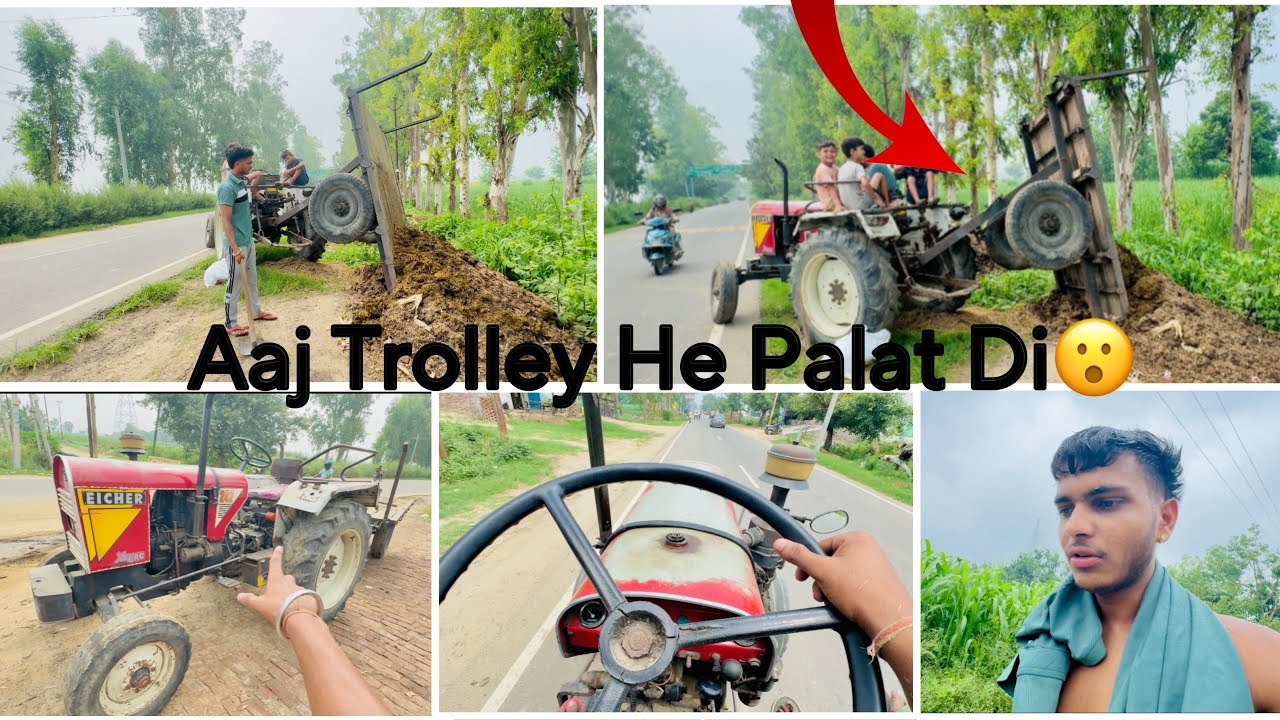 Aaj Trolley He Palat Di😮 Tractor Ma Dum Hai 😎