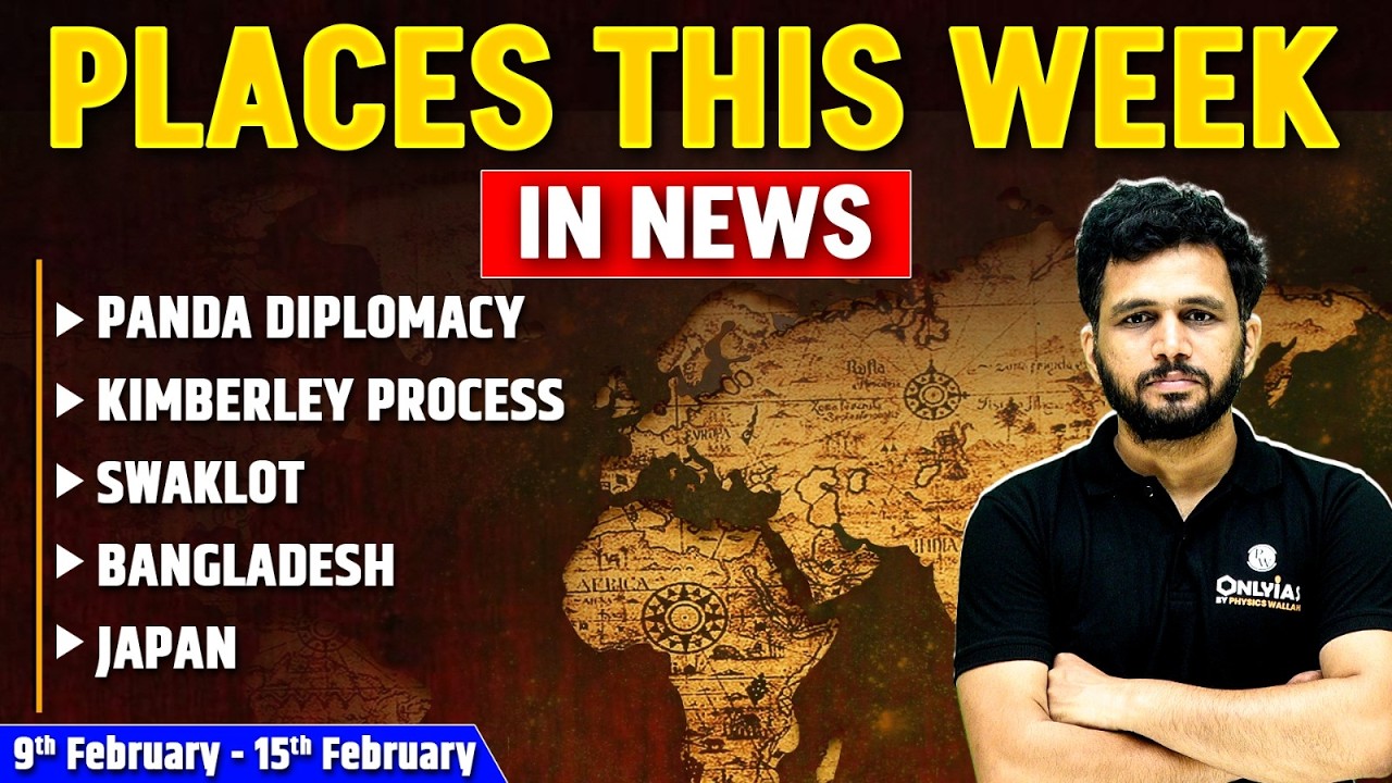 Places in NEWS | Important Places of Week in NEWS | UPSC Prelims 2026 | Geography in NEWS | OnlyIAS