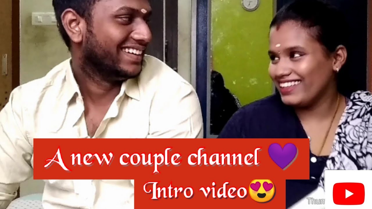 Welcome to our new channel  | A new tamil couple intro video | Coupletags