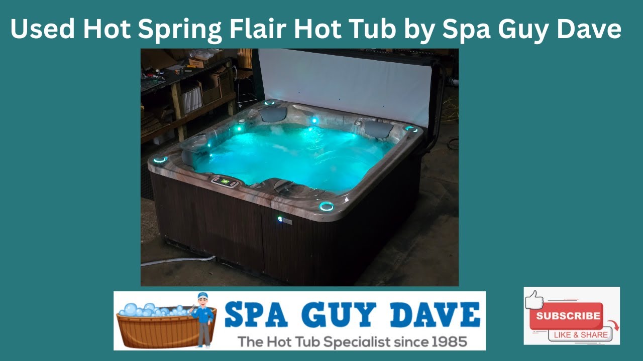 Used Hot Spring Flair Hot Tub Best Used Hot Tubs by Spa Guy Dave