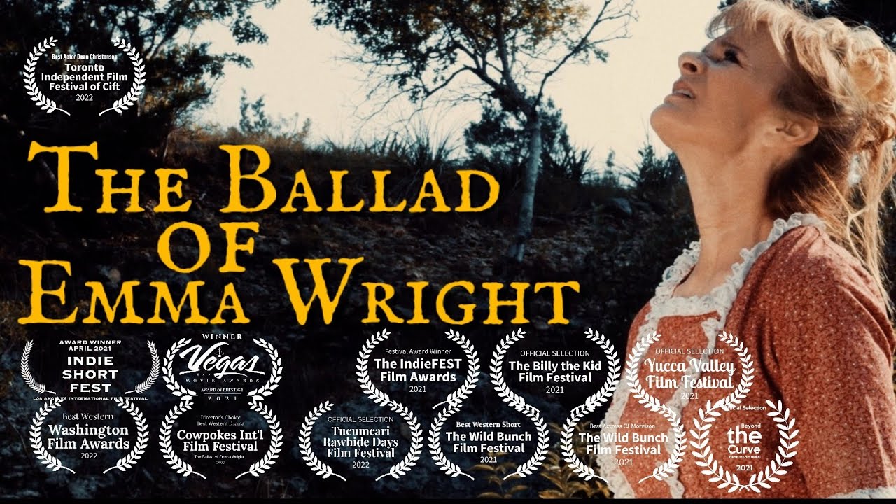 The Ballad of Emma Wright - A Western Tale