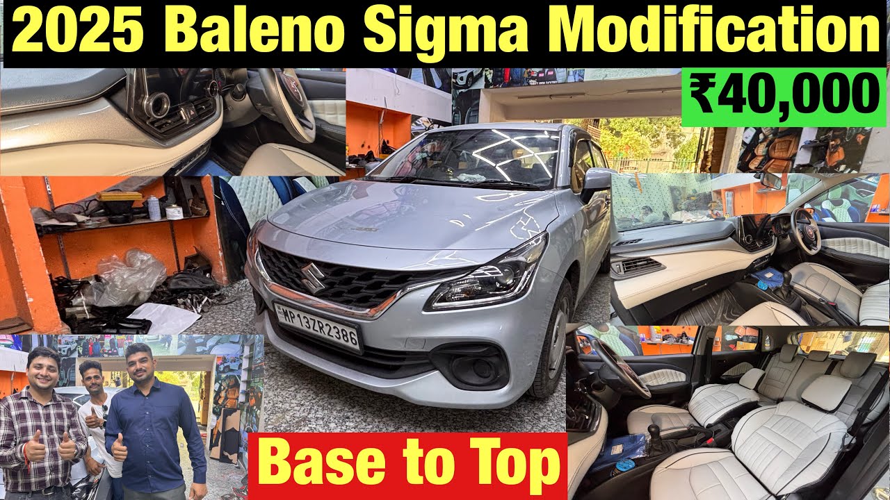 2025 Maruti Baleno Sigma Modification | Baleno Base to top Model Modified✅