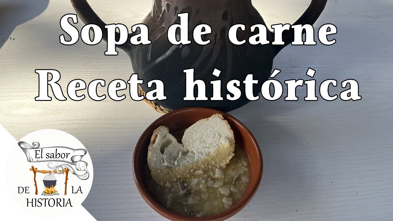 Sopa de carne con avellanas - Receta histórica del siglo 18