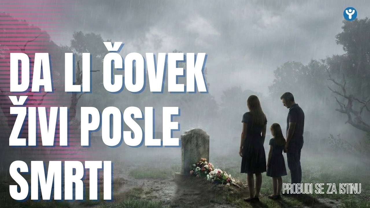 Šta Biblija uči o životu posle smrti?