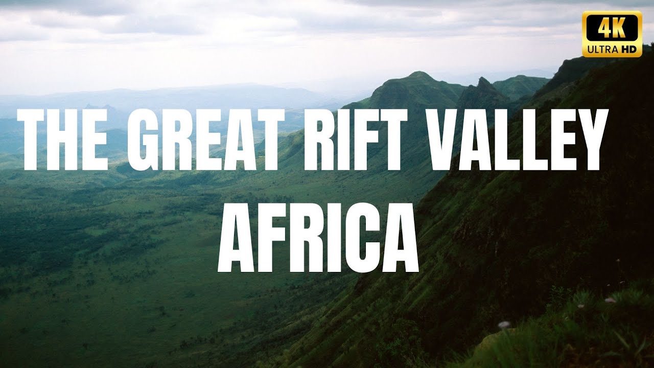 The Great Rift Valley, Africa |4K HD Travel Guide #travel #fyp #youtube #trending #nature #adventure
