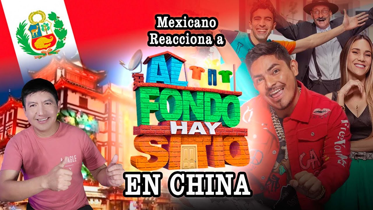 Mexicano Reacciona ° Al Fondo hay Sitio - Serie Peruana en CHINA #alfondohaysitio #peru #china