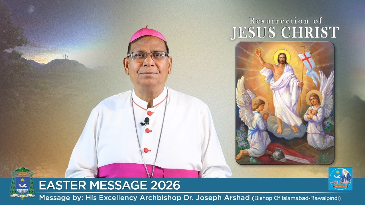 Easter Message 2026: His Excellency Archbishop Joseph Arshad II Happy Easter II