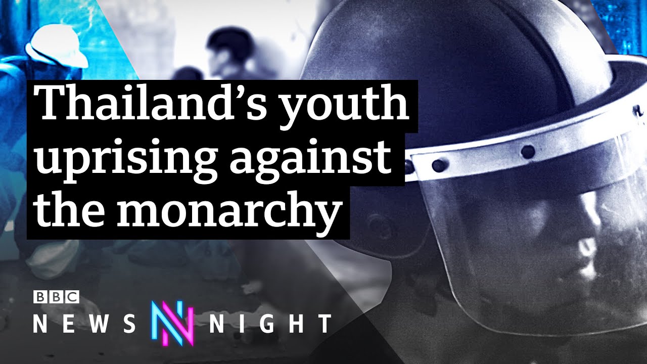 Why are young activists in Thailand protesting against the monarchy? - BBC Newsnight