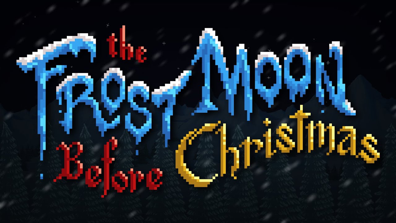 the Frost Moon Before Christmas - a Terraria Animation