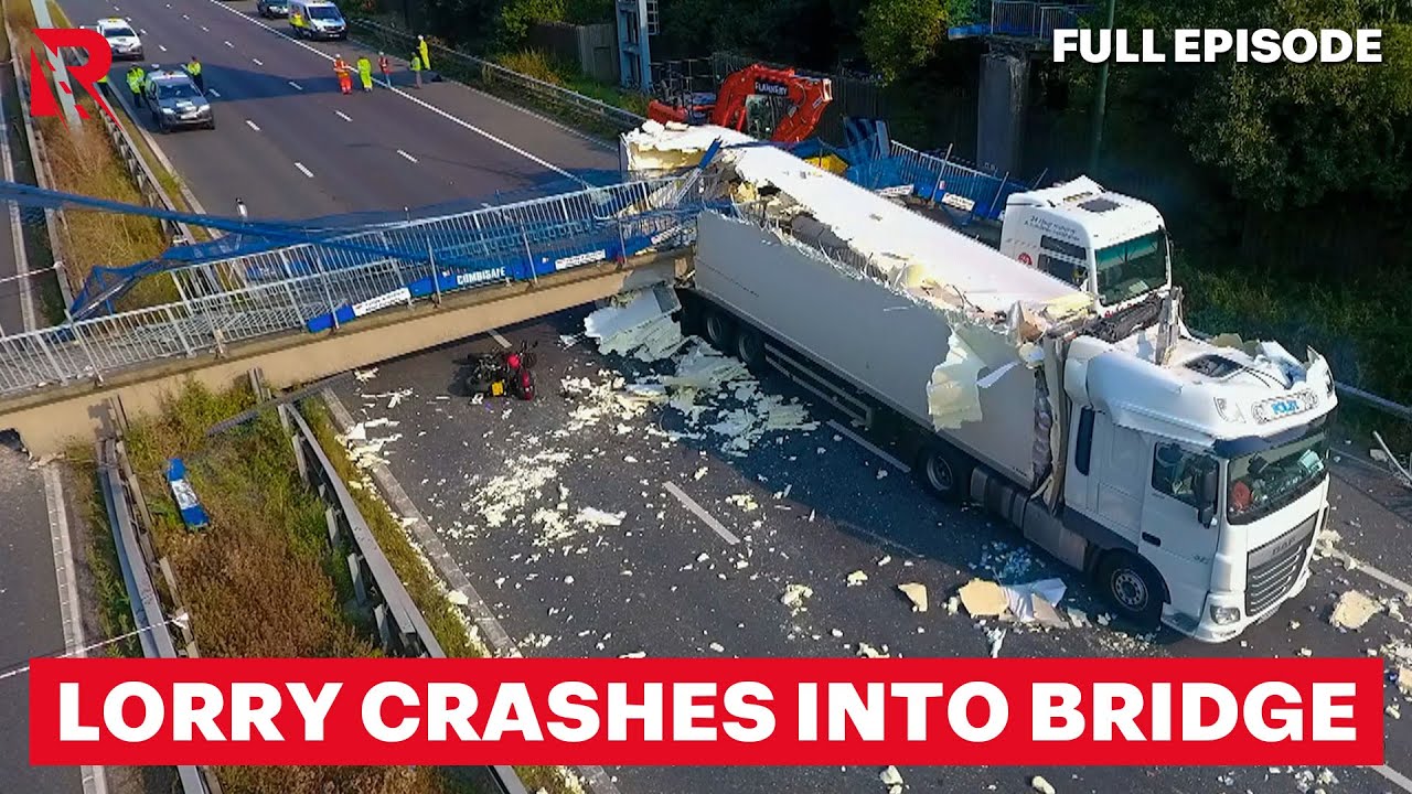 Truck Crash Causes Bridge To COLLAPSE Onto Highway! | Britain's Busiest Motorway | Full Episode