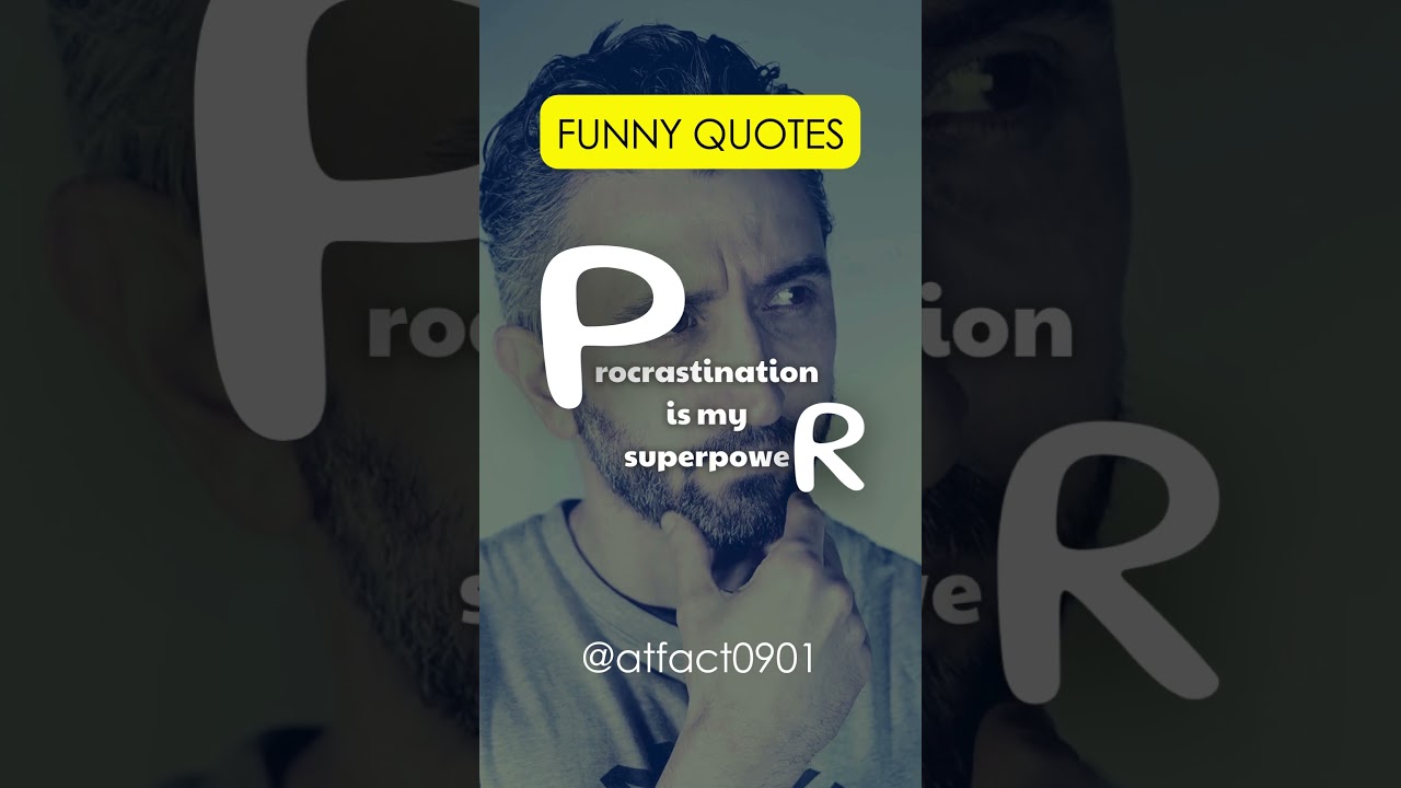 Funny Quotes For Life, Troll Life, Motivational Quotes For Work Procrastination is my superpower