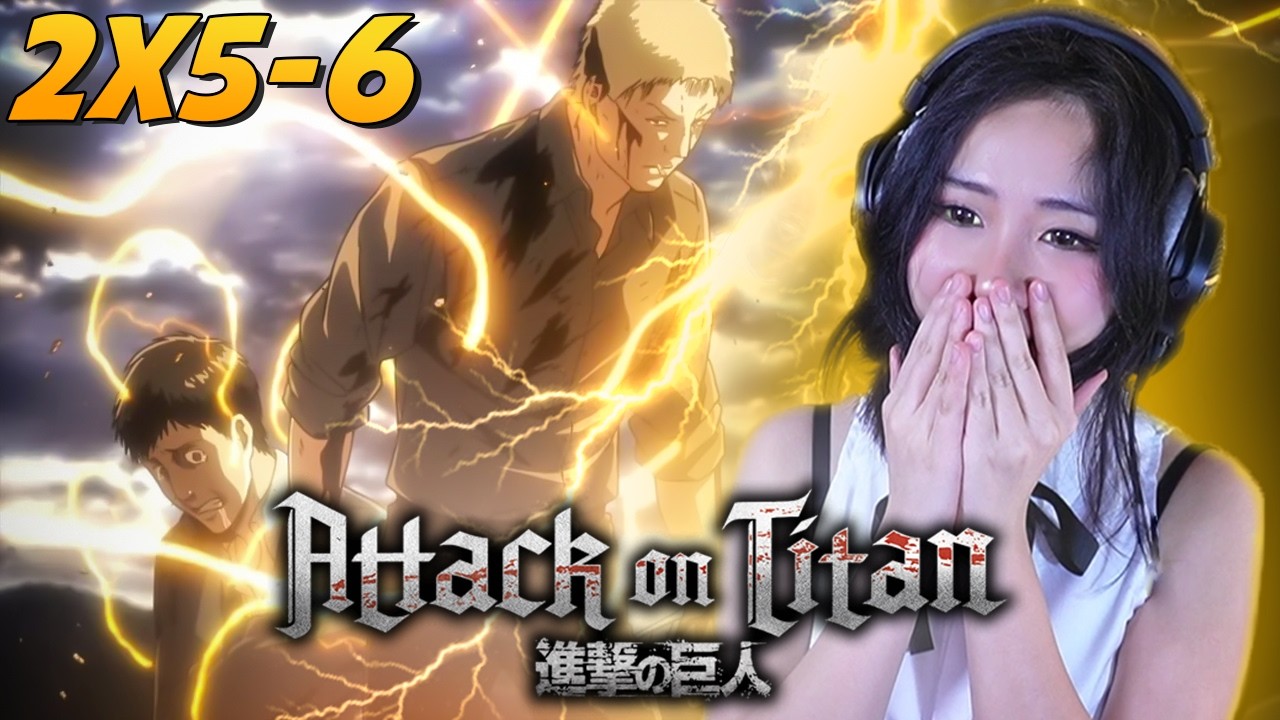 WARRIORS?? | ATTACK ON TITAN | Reaction 2X5-6