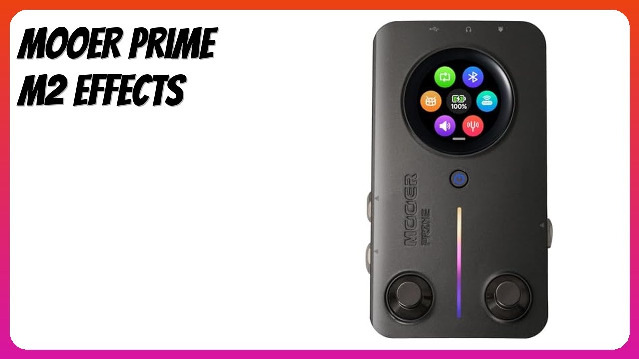 REVIEW (2026): MOOER Prime M2 Effects. Features