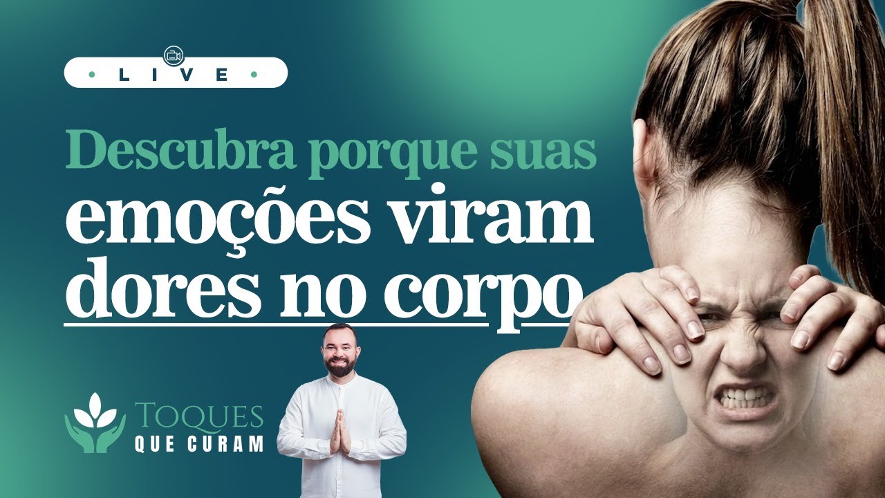 Descubra por que suas EMOÇÕES viram dores no corpo