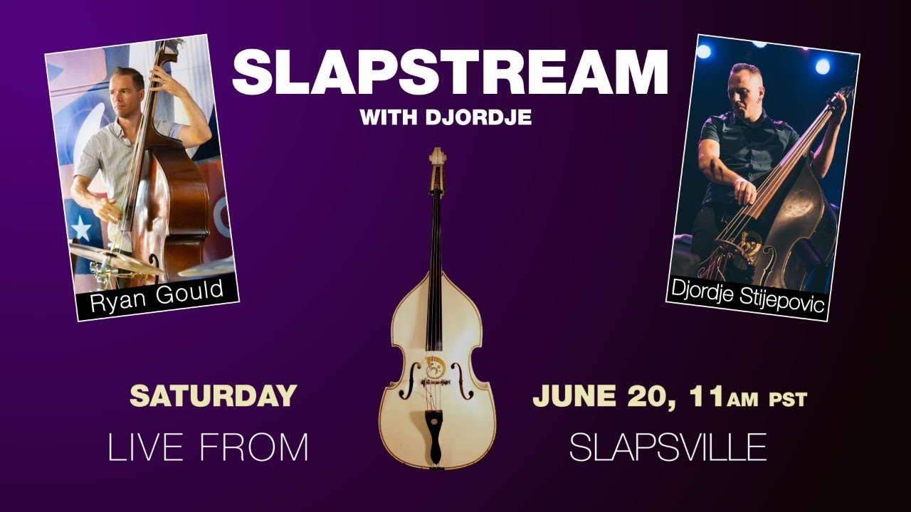 Early Jazz Slap Bass w/ RYAN GOULD - Slapstream with Djordje #2