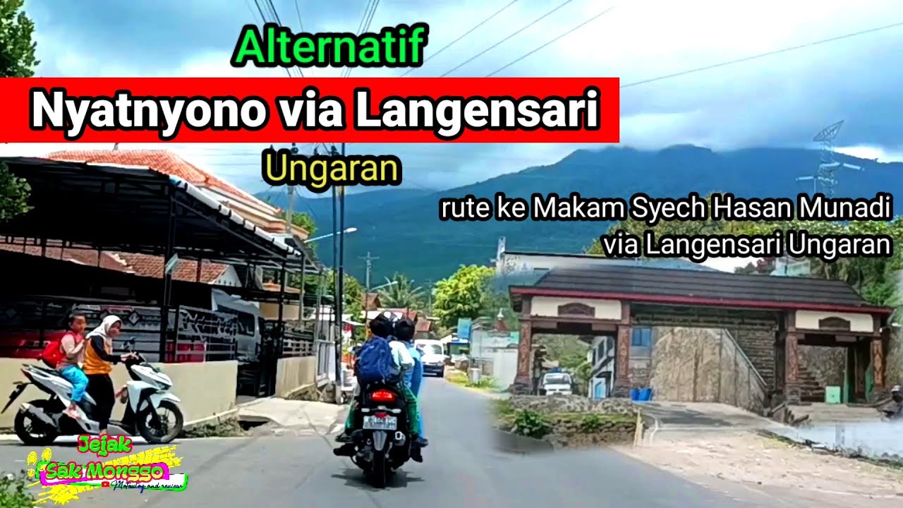 Jalan alternatif ke makam syekh Hasan Munadi Nyatnyono  Ungaran via Langensari