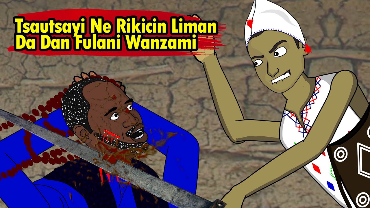 Rikicin liman da dan fulani wanzami | tsautsayine malan