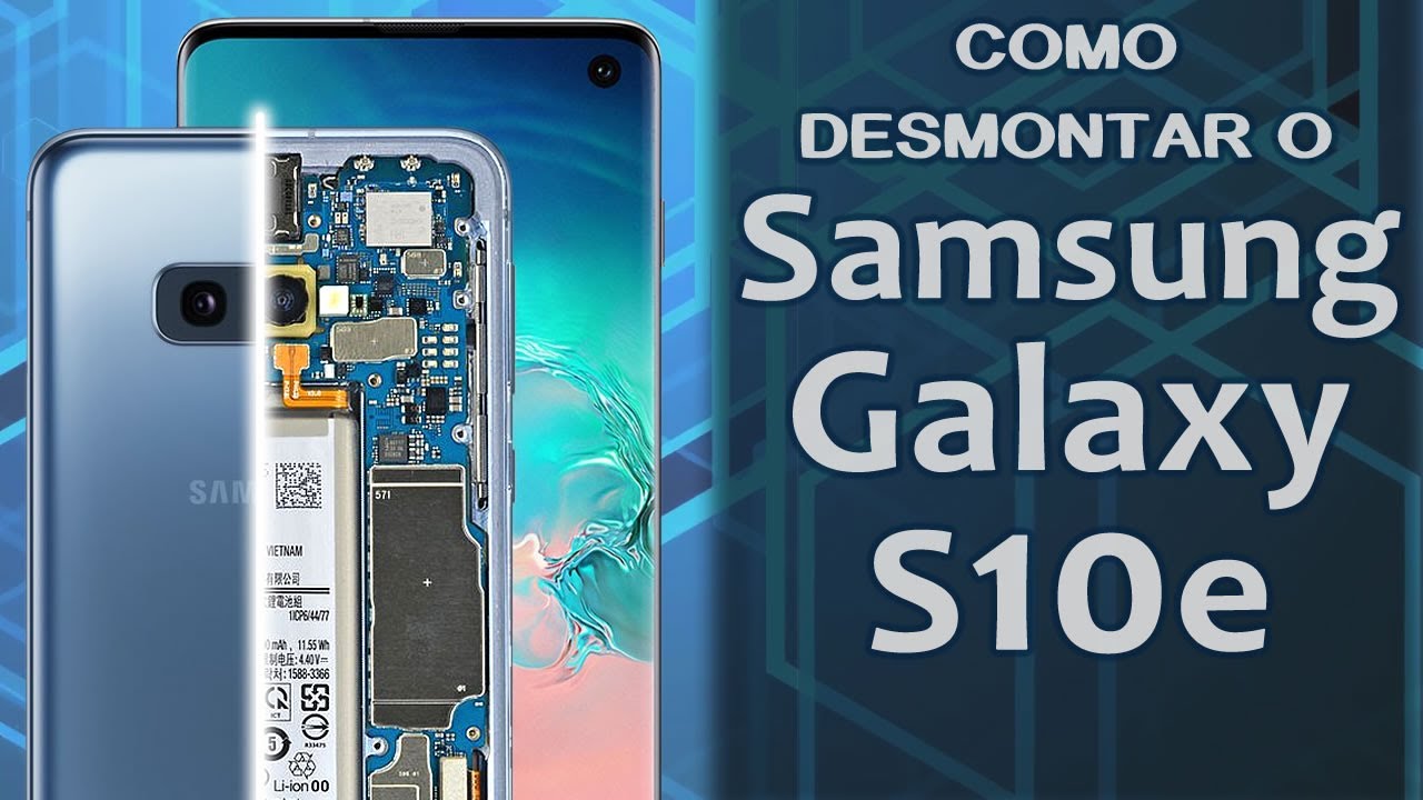 Como Desmontar o Samsung Galaxy S10e Sm-G970F Teardown - Tutoriais Telecelula