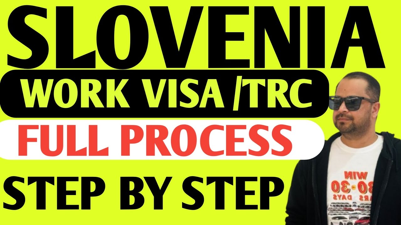 SLOVENIA WORK VISA / TRC FULL PROCESS STEP BY STEP 2025-2026 | HOW TO APPLY SLOVENIA TRC