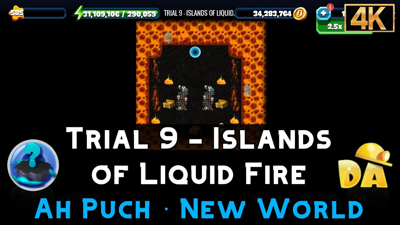 Trial 9 - Islands of Liquid Fire | Ah Puch #14 | Diggy's Adventure