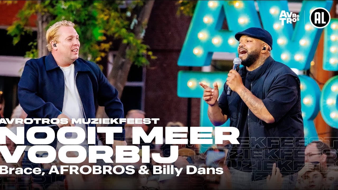 Brace, AfroBros & Billy Dans - Nooit meer voorbij (LIVE) &bull; Muziekfeest op het Plein