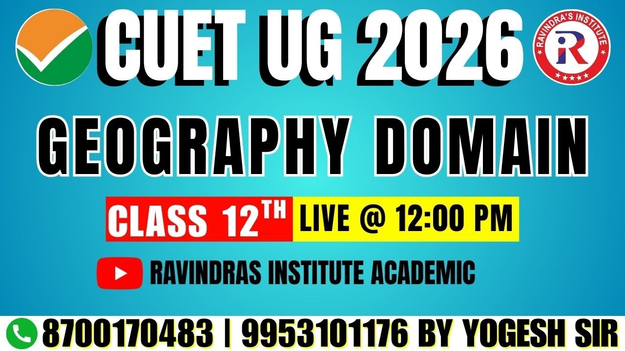 CUET Geography LIVE | Lecture-2 Domain Subject Full Syllabus Practice & MCQs | CUET 2026 Preparation