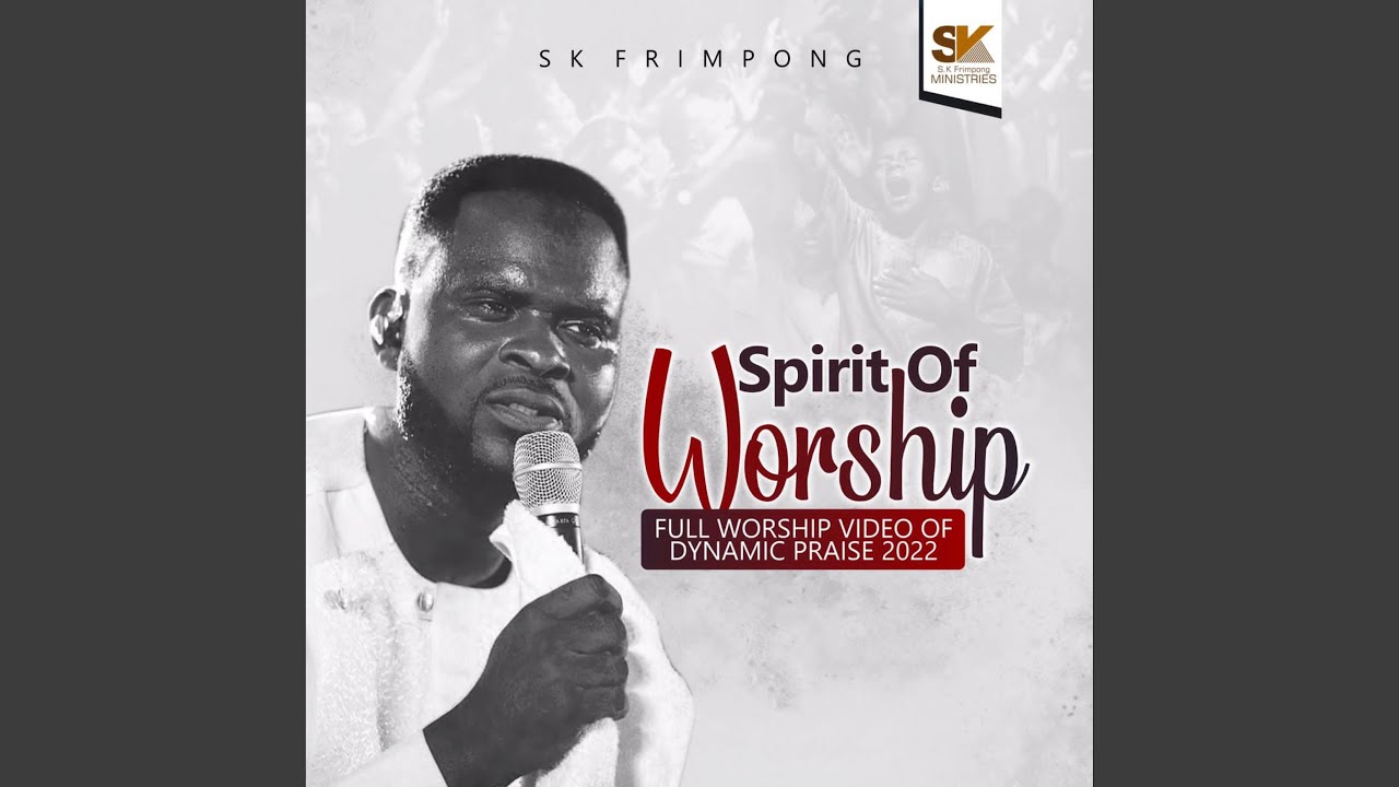 SPIRIT OF WORSHIP
