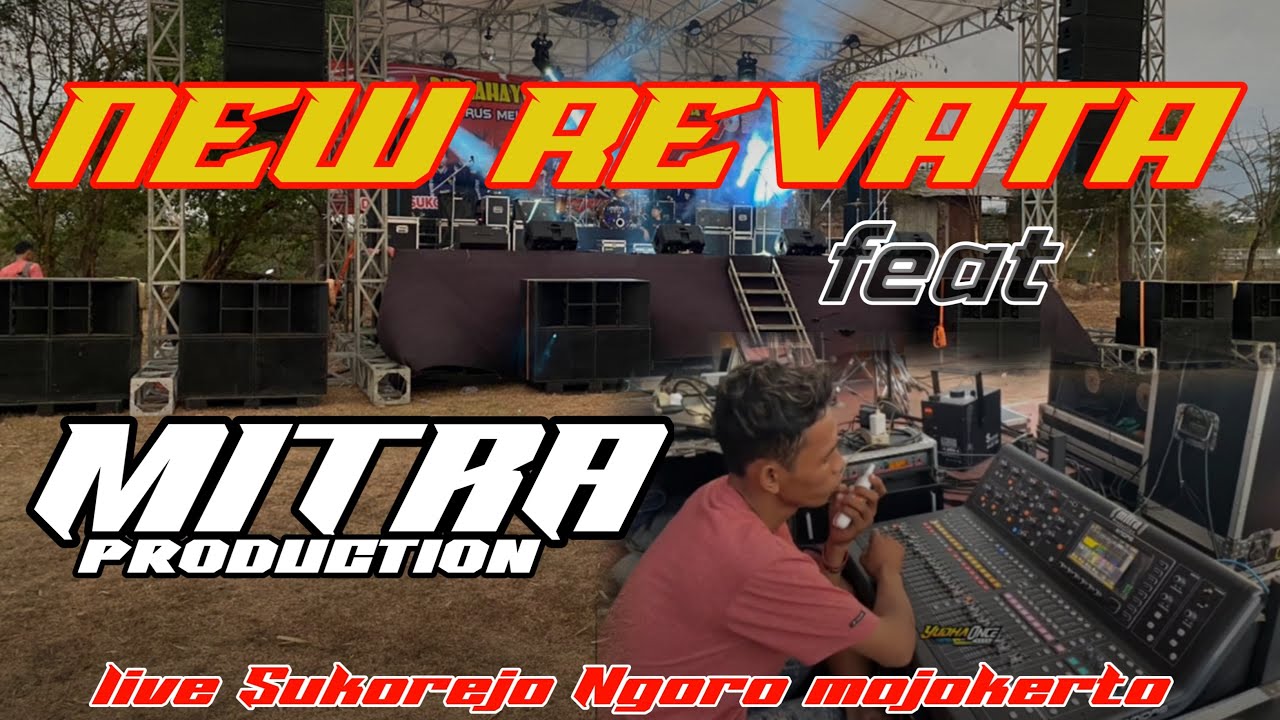 MITRA PRODUCTION X NEW REVATA LIVE SUKOREJO NGORO MOJOKERTO