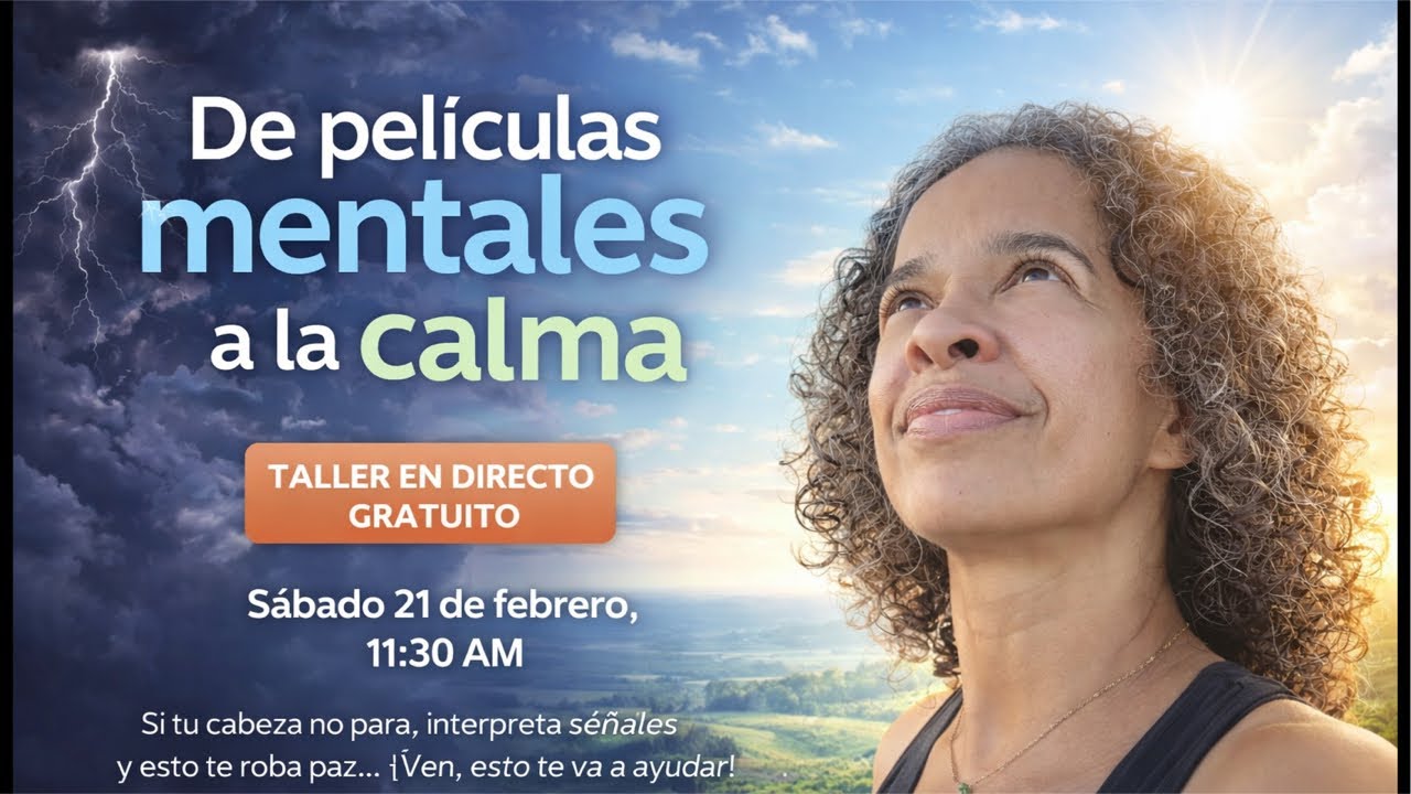 De películas mentales a calma