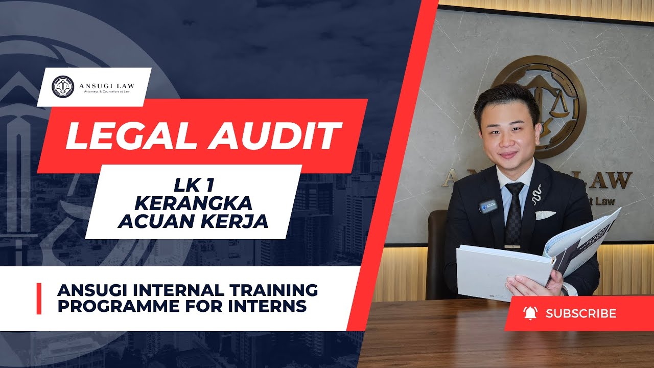 ANSUGI INTRAINING: Kerangka Acuan Kerja Legal Audit [Part 1 out of 6] 