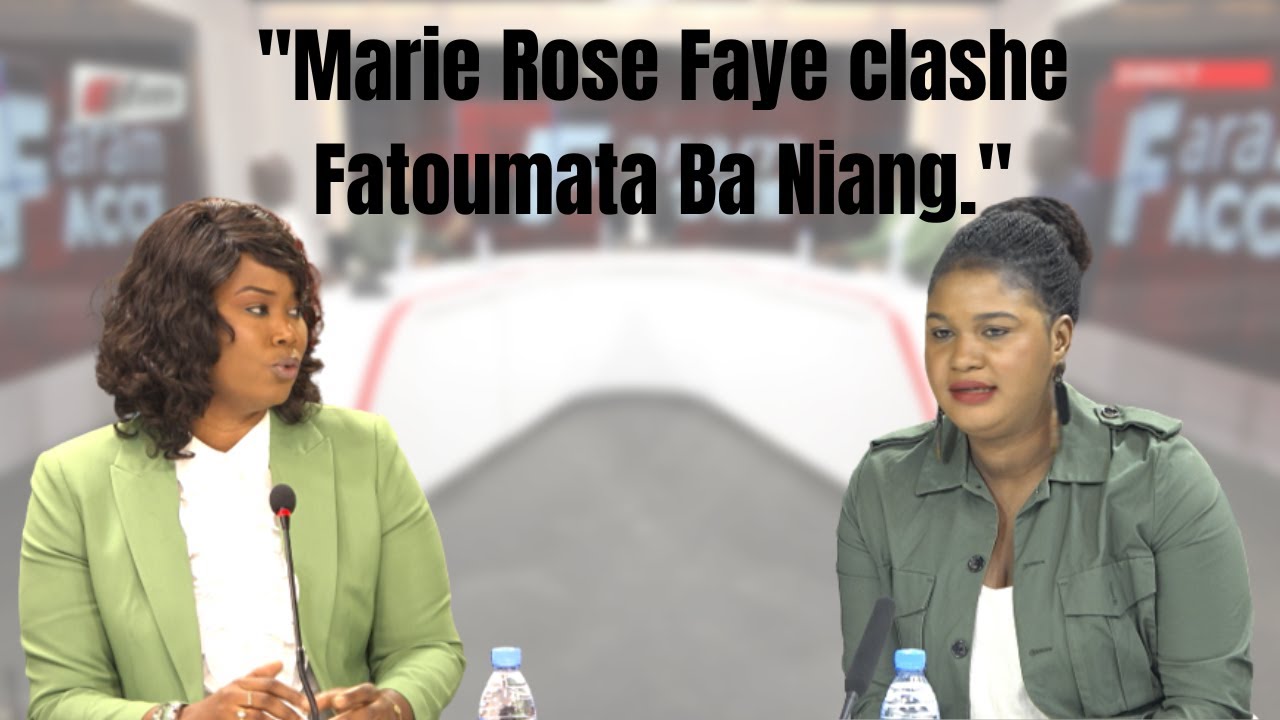 Marie R. Faye fait une lecon de morale à Fatoumata Niang : 