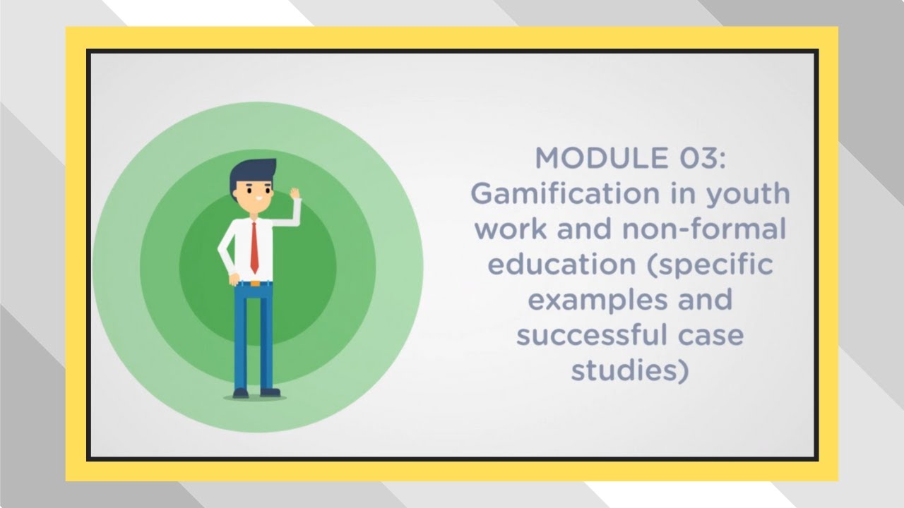 GROW Module 3: Gamification in youth work and non-formal education