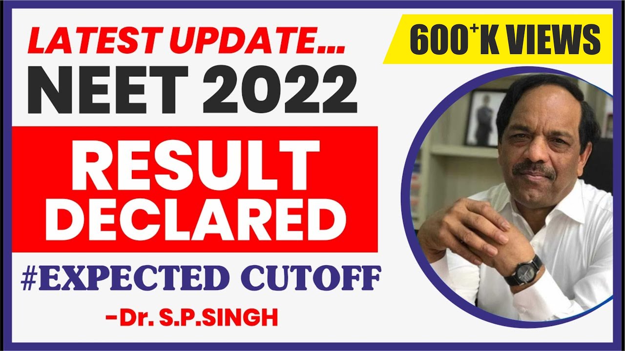 LATEST UPDATE | NEET 2022 Result Declared | NEET 2022 expected cut-off | Singh Sir #neet_2022_result