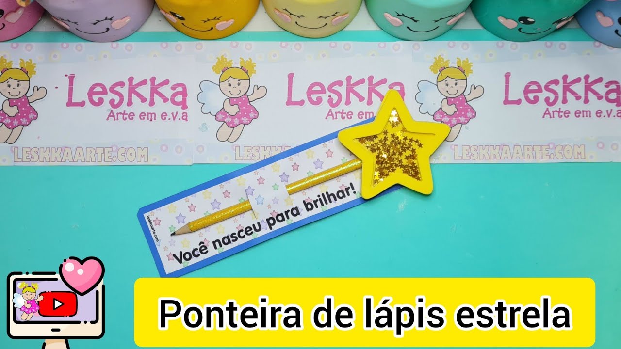 DIY - PONTEIRA DE LÁPIS ESTRELA - LEMBRANCINHA VOLTA ÀS AULAS