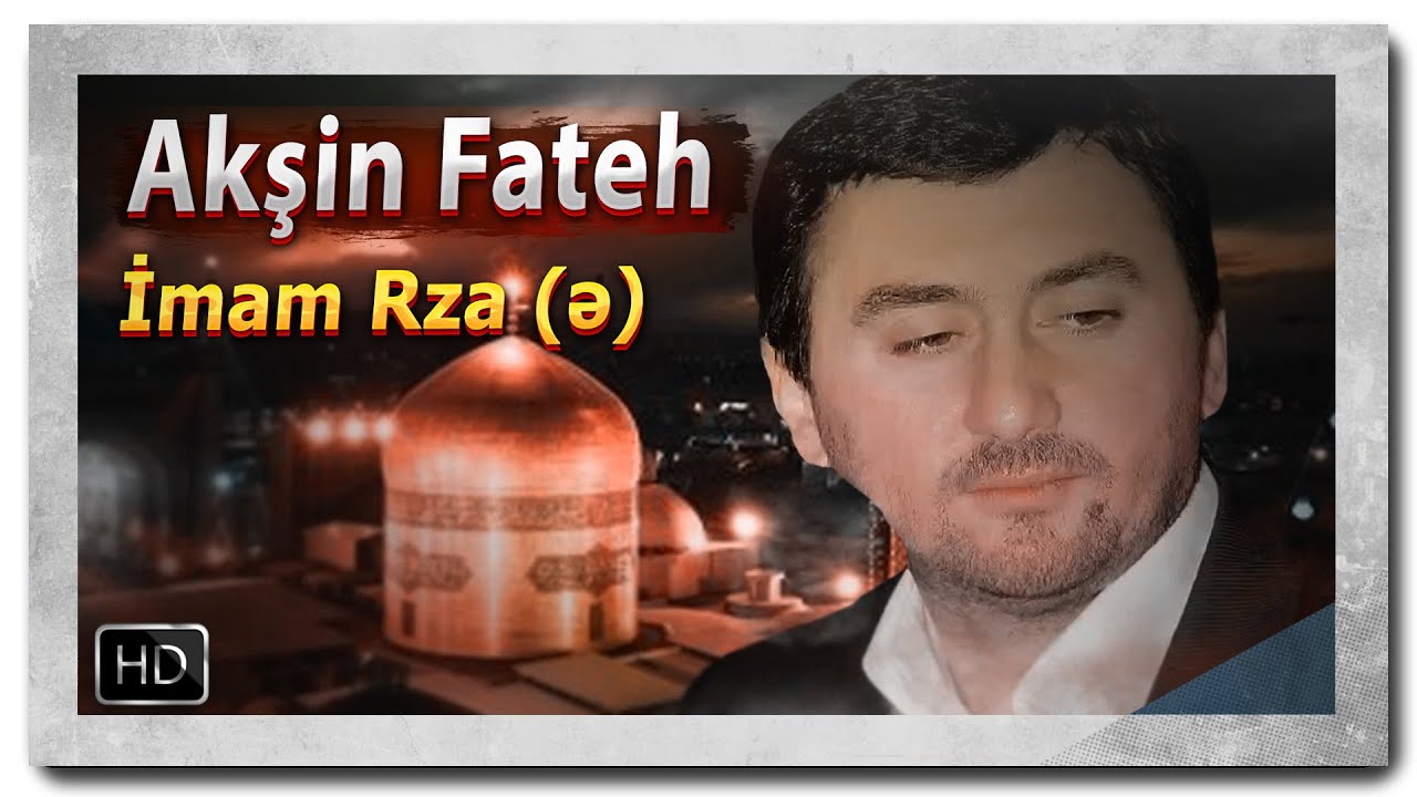 Akshin Fateh Imam Rza [www.ya-ali.ws] #islam #imam #aqşinfateh #akshinfateh #nasheed #ilahiler