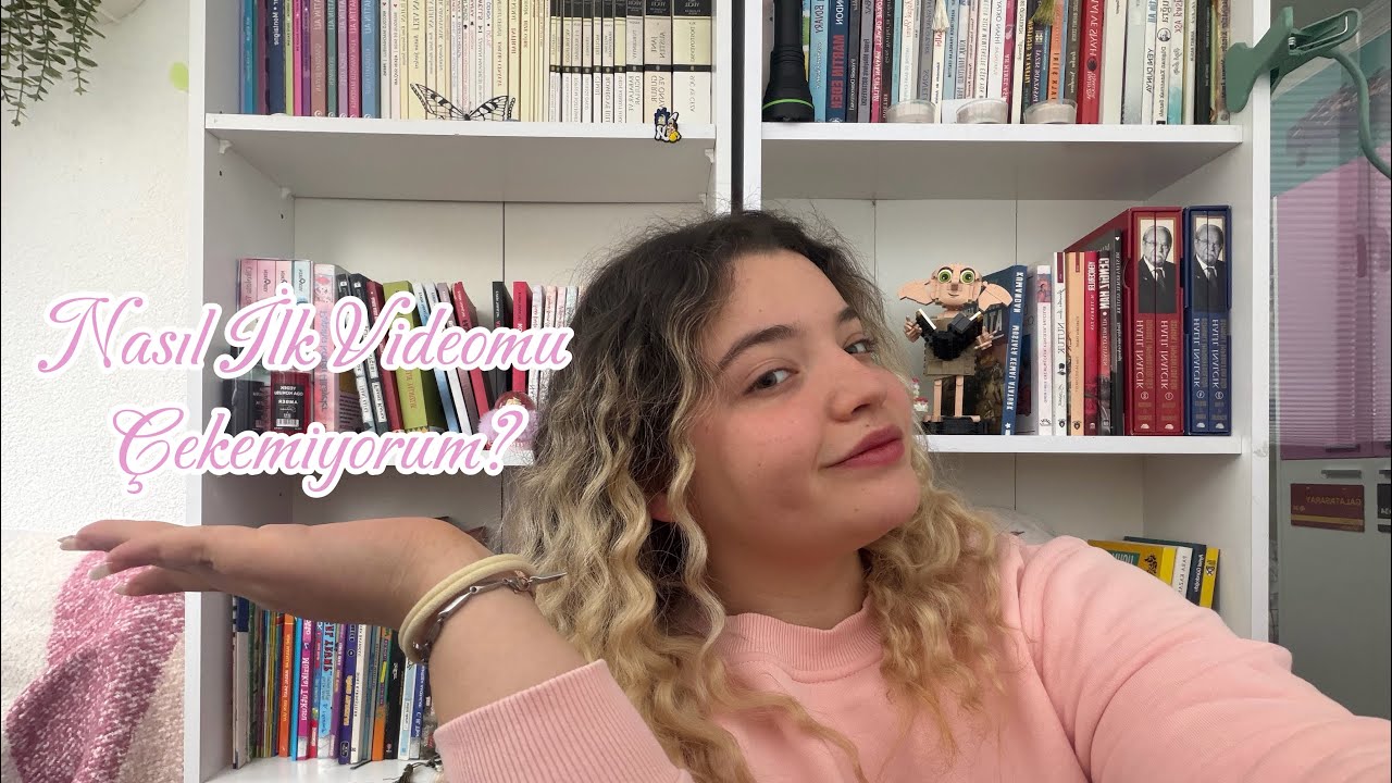 Nasıl İlk Videomu Çekemiyorum?|Youtuber Olma Çabaları