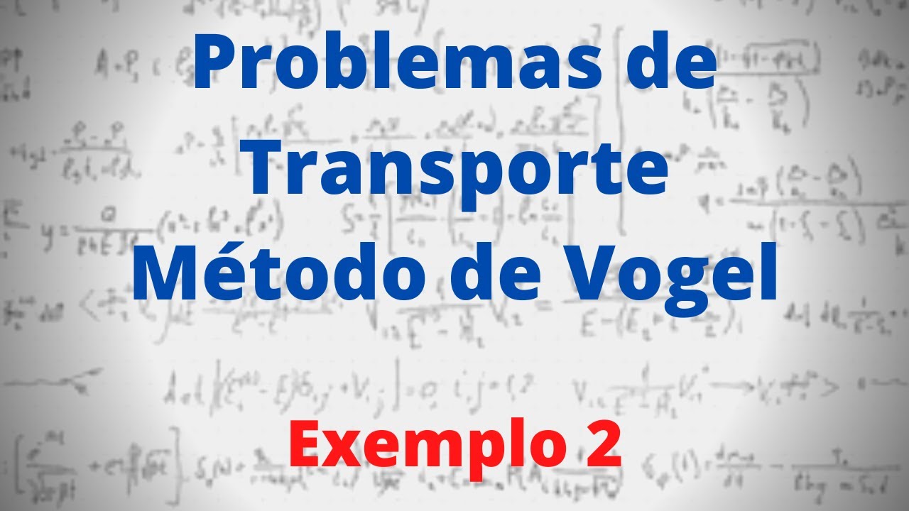 Método de Vogel - problema de Transporte Não Equilibrado
