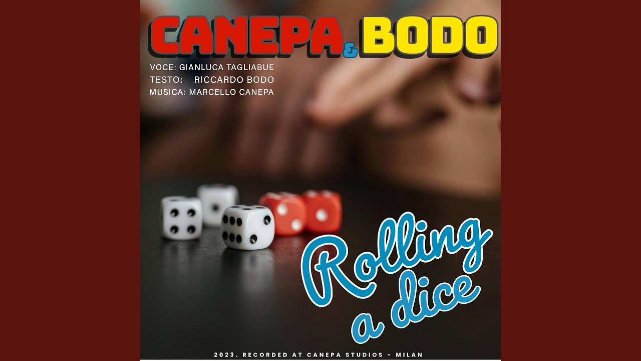 Rolling a dice (feat. Marcello Canepa, Riccardo Bodo & Gianluca Tagliabue)