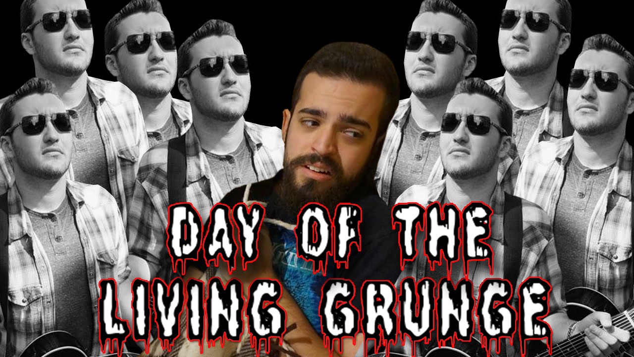 Day of the Living Grunge