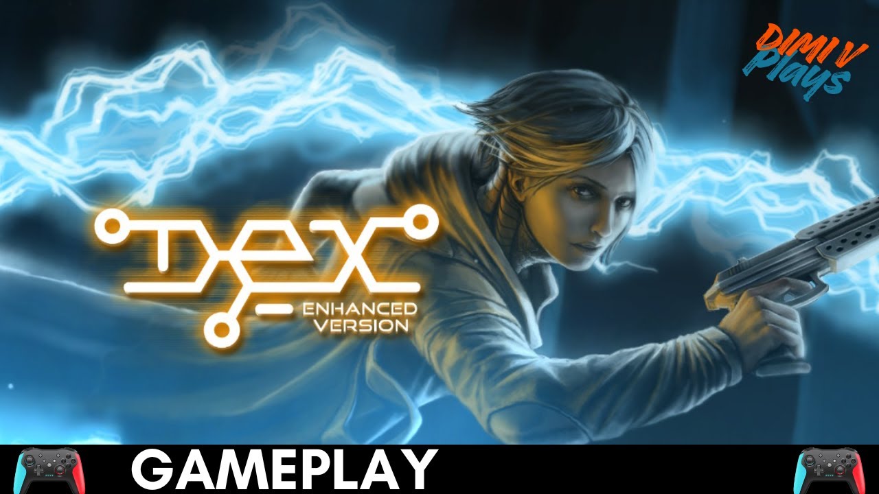 Dex (switch gameplay)