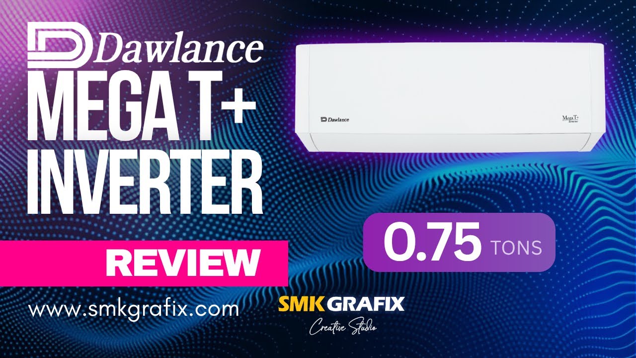 Dawlance Mega T+ Inverter AC Review (2025): Full Remote Settings, Performance & Savings!