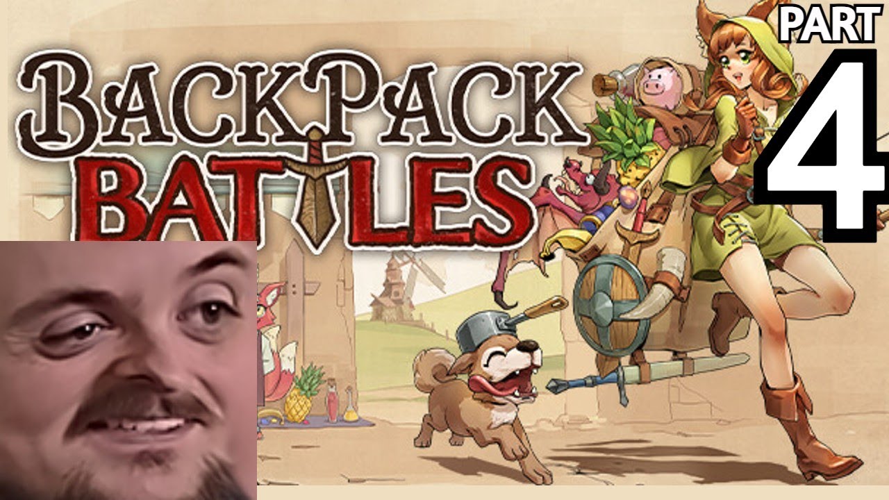 Forsen Plays Backpack Battles - Part 4