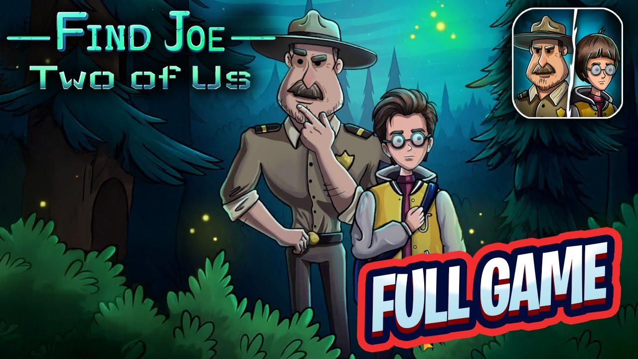 Find Joe Two of us Full Walkthrough - Chapter 1