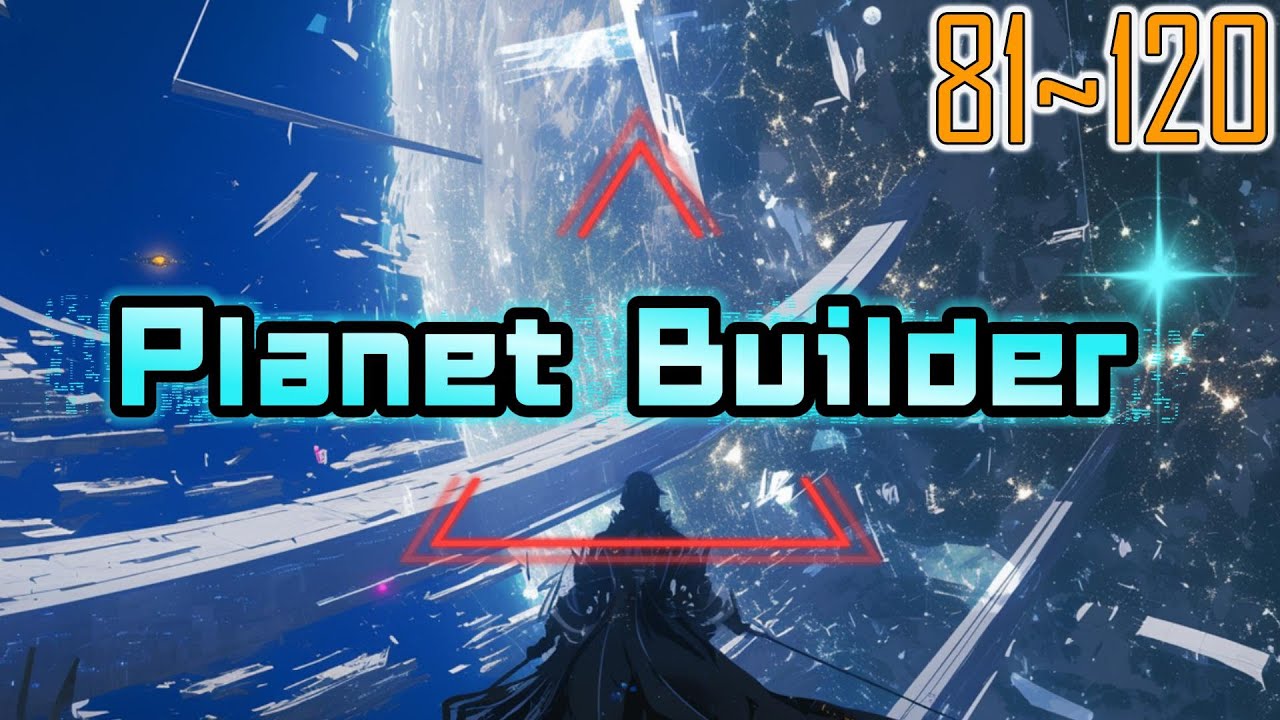 EP81~120 Planet Builder