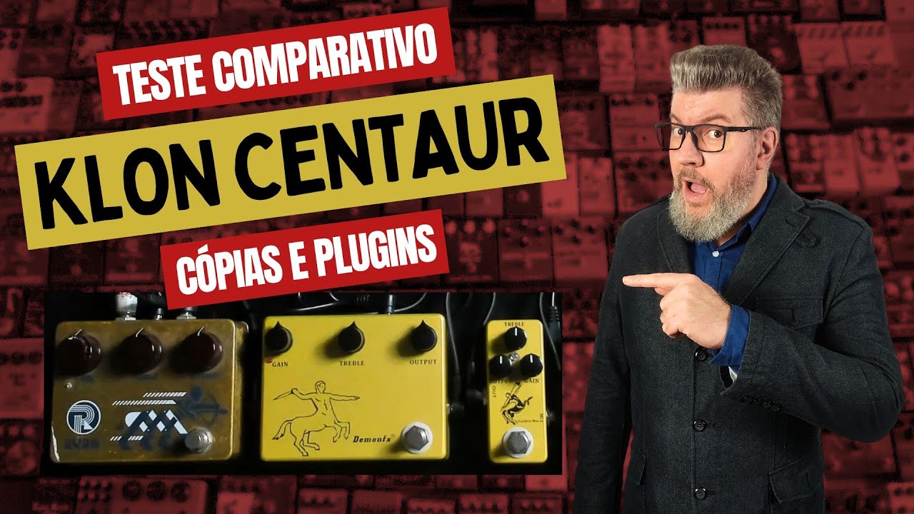 Teste Comparativo - Klon Centaur - Cópias e Plugins