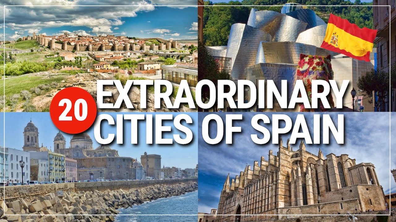 ➤ 20 extraordinary CITIES of SPAIN 🇪🇸 #021