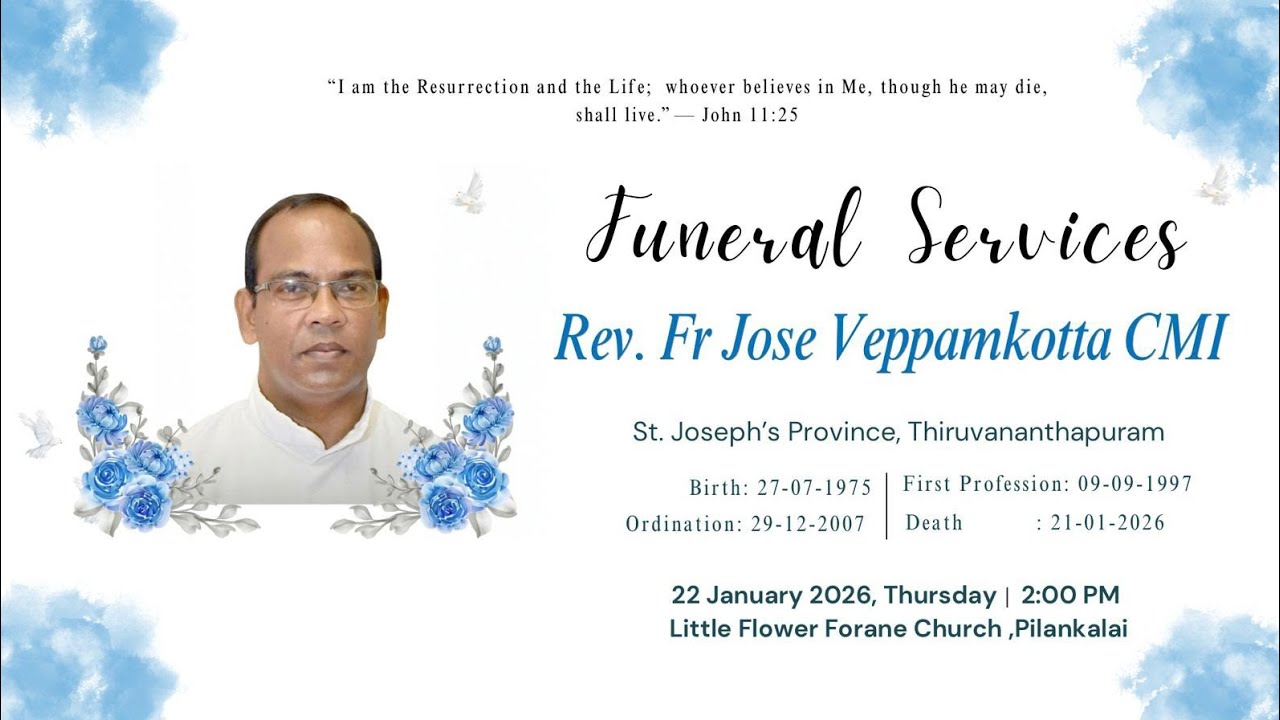 Funeral | Rev. Fr Jose Veppamkotta CMI | CMEDiA TVM